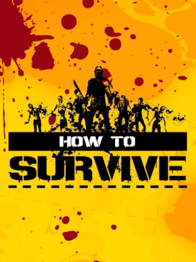 Игра для ПК 505 Games How to Survive (18+)