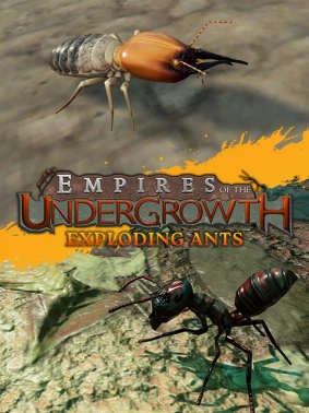 Дополнение к игре для ПК Hooded Horse Empires of the Undergrowth - Exploding Ants (6+)