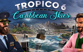 Дополнение к игре для ПК Kalypso Media Tropico 6 - Caribbean Skies (16+)