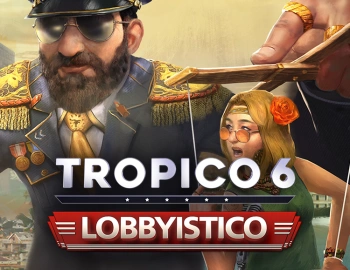 Дополнение к игре для ПК Kalypso Media Tropico 6: Lobbyistico (16+)