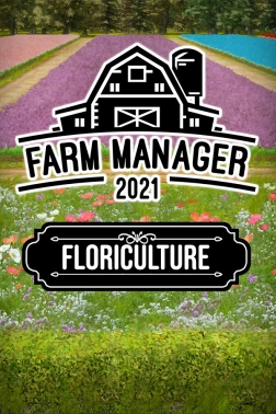Дополнение к игре для ПК PlayWay Farm Manager 2021 - Floriculture (0+)